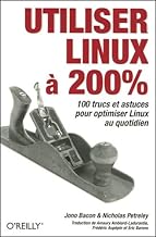 Utiliser Linux à 200%