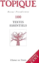 Topique, N°100, 2008 : Textes essentiels