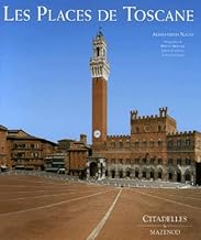Les places de Toscane : Fonctions et architecture de l'espace public