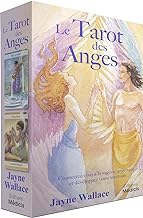 Le tarot des anges: Connectez-vous à la sagesse angélique et développez votre intuition