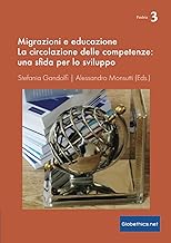 Migrazioni e educazione: La circolazione delle competenze: una sfida per lo sviluppo: 3