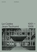 Le Cèdre, Jean Tschumi 1951-1956