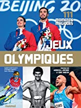Jeux Olympiques - 110 moments magiques