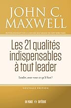 Les 21 qualités indispensables à tout leader.