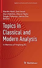 Topics in Classical and Modern Analysis: In Memory of Yingkang Hu