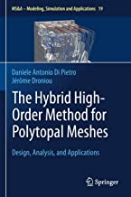 The Hybrid High-order Method for Polytopal Meshes: Design, Analysis, and Applications: 19
