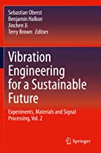 Vibration Engineering for a Sustainable Future: Experiments, Materials and Signal Processing (2)