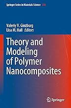 Theory and Modeling of Polymer Nanocomposites: 310