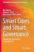 Smart Cities and Smart Governance: Towards the 22nd Century Sustainable City: 37