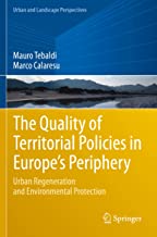 The Quality of Territorial Policies in Europe’s Periphery: Urban Regeneration and Environmental Protection: 22