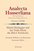 Martin Heidegger and the Truth About the Black Notebooks: 123