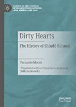 Dirty Hearts: The History of Shindō Renmei