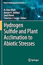Hydrogen Sulfide and Plant Acclimation to Abiotic Stresses: 1