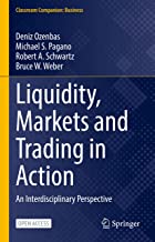 Liquidity, Markets and Trading in Action: An Interdisciplinary Perspective