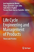 Life Cycle Engineering and Management of Products: Theory and Practice