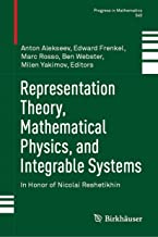 Representation Theory, Mathematical Physics, and Integrable Systems: In Honor of Nicolai Reshetikhin: 340
