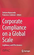 Corporate Compliance on a Global Scale: Legitimacy and Effectiveness