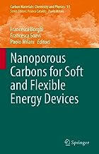 Nanoporous Carbons for Soft and Flexible Energy Devices: 11