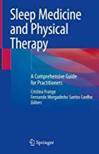 Sleep Medicine and Physical Therapy: A Comprehensive Guide for Practitioners