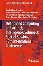 Distributed Computing and Artificial Intelligence, Volume 2: Special Sessions 18th International Conference: 332