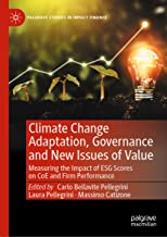 Climate Change Adaptation, Governance and New Issues of Value: Measuring the Impact of ESG Scores on Coe and Firms' Performance