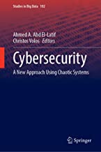 Cybersecurity: A New Approach Using Chaotic Systems: 102