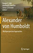 Alexander Von Humboldt: Multiperspective Approaches