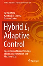 Hybrid L1 Adaptive Control: Applications of Fuzzy Modeling, Stochastic Optimization and Metaheuristics: 422