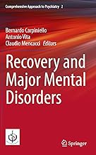 Recovery and Major Mental Disorders: 2