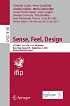 Sense, Feel, Design: INTERACT 2021 IFIP TC 13 Workshops, Bari, Italy, August 30 – September 3, 2021, Revised Selected Papers: Interact 2021 Ifip Tc 13 ... 3, 2021, Revised Selected Papers: 13198