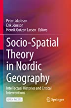 Socio-spatial Theory in Nordic Geography: Intellectual Histories and Critical Interventions