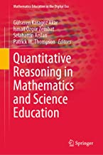 Quantitative Reasoning in Mathematics and Science Education: 21