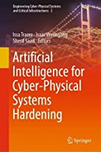 Artificial Intelligence for Cyber-physical Systems Hardening: 2