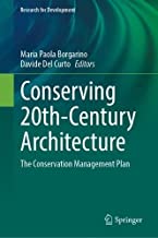Conserving 20th Century Architecture: The Conservation Management Plan