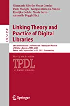 Linking Theory and Practice of Digital Libraries: 26th International Conference on Theory and Practice of Digital Libraries, TPDL 2022, Padua, Italy, September 20–23, 2022, Proceedings: 13541