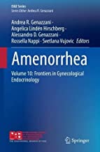 Amenorrhea: Volume 10: Frontiers in Gynecological Endocrinology