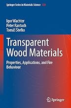 Transparent Wood Materials: Properties, Applications, and Fire Behaviour: 330