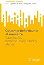 Customer Behaviour in eCommerce: Case Studies from the Online Grocery Market