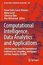 Computational Intelligence, Data Analytics and Applications: Selected papers from the International Conference on Computing, Intelligence and Data Analytics (ICCIDA): 643