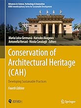 Conservation of Architectural Heritage (CAH): Developing Sustainable Practices