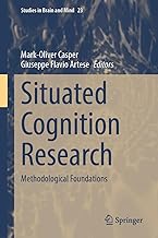 Situated Cognition Research: Methodological Foundations: 23