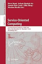 Service-oriented Computing: 21st International Conference, Icsoc 2023, Rome, Italy, November 28 - December 1, 2023, Proceedings: 14419