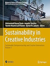 Sustainability in Creative Industries: Sustainable Entrepreneurship and Creative Innovations