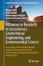 Advances in Research in Geosciences, Geotechnical Engineering, and Environmental Science: Proceedings of the Fourth Scientific Conference on ... Management (GeoME’4), Morocco 2023