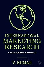Global Marketing Research: A Transformative Approach