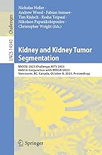 Kidney and Kidney Tumor Segmentation: Miccai 2023 Challenge, Kits 2023, Held in Conjunction With Miccai 2023, Vancouver, Bc, Canada, October 8, 2023, Proceedings: 14540