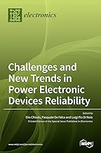 Challenges and New Trends in Power Electronic Devices Reliability