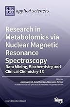 Research in Metabolomics via Nuclear Magnetic Resonance Spectroscopy: Data Mining, Biochemistry and Clinical Chemistry
