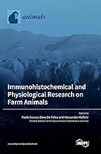 Immunohistochemical and Physiological Research on Farm Animals