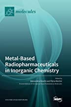Metal-Based Radiopharmaceuticals in Inorganic Chemistry